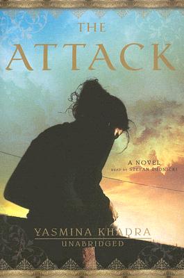 The Attack - Khadra, Yasmina, and Rudnicki, Stefan (Read by)