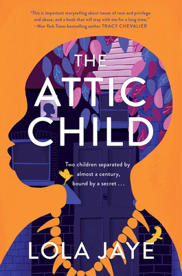 The Attic Child - Jaye, Lola