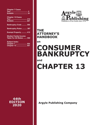 The Attorney's Handbook on Consumer Bankruptcy and Chapter 13 - Argyle Publishing Company