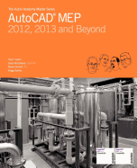 The Aubin Academy Master Series: AutoCAD MEP: Compatible with 2012, 2013 and beyond