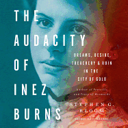 The Audacity of Inez Burns