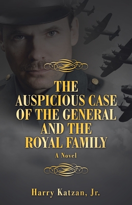 The Auspicious Case of the General and the Royal Family - Katzan, Harry, Jr.