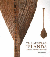 The Austral Islands: History, Art and Art History
