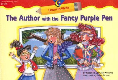 The Author with the Fancy Purple Pen - Williams, Rozanne Lanczak