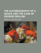 The Autobiography of a Quack and the Case of George Dedlow