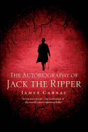 The Autobiography of Jack the Ripper