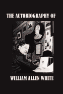 The Autobiography of William Allen: White