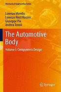 The Automotive Body: Volume I: Components Design