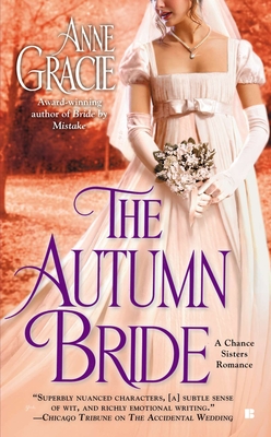 The Autumn Bride - Gracie, Anne
