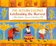 The Autumn Equinox: Celebrating the Harvest - Jackson, Ellen