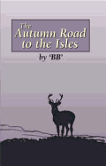 The Autumn Road to the Isles