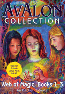 The Avalon Collection: Web of Magic, Books 1-3 - Roberts, Rachel