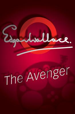 The Avenger - Wallace, Edgar