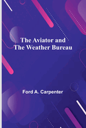 The Aviator And The Weather Bureau