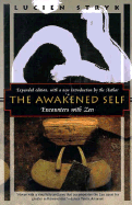 The Awakened Self: Encounters with Zen