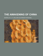 The awakening of China