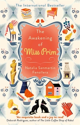 The Awakening of Miss Prim - Sanmartin Fenollera, Natalia, and Soto, Sonia