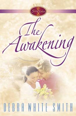 The Awakening - Smith, Debra White