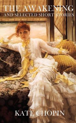 The awakening - Chopin, Kate