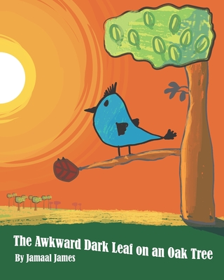 The Awkward Dark Leaf on an Oak Tree - Godbolt, Gaven T