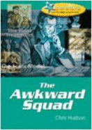 The Awkward Squad - Hudson, Christopher M.