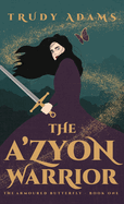 The A'zyon Warrior