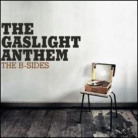 The B-Sides - The Gaslight Anthem