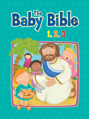 The Baby Bible 1,2,3 - Stanford, Elisa, and Basaluzzo, Constanza