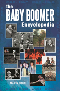 The Baby Boomer Encyclopedia