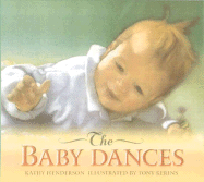 The Baby Dances - Henderson, Kathy