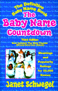 The Baby Name Countdown 3 Ed: Meanings and Popularity Ratings for 50,000 Names