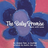 The Baby Promise: Born with Love