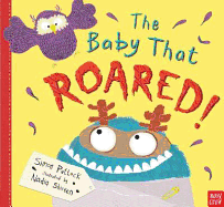The Baby That Roared