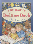 The Baby's Bedtime Book - Chorao, Kay
