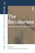 The Baccalaureate: A Model for Curriculum Reform