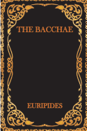 The Bacchae