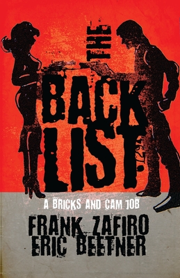 The Backlist - Beetner, Eric, and Zafiro, Frank