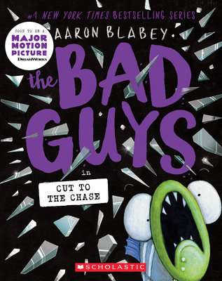 The Bad Guys in Cut to the Chase (the Bad Guys #13): Volume 13 - Blabey, Aaron