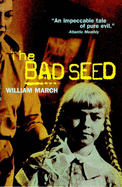 The Bad Seed - March, William, and Showalter, Elaine (Introduction by)