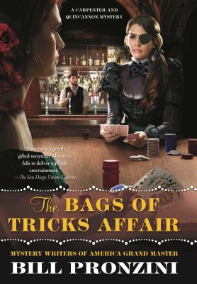 The Bags of Tricks Affair: A Carpenter and Quincannon Mystery - Pronzini, Bill
