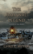 The Bahawre Legend