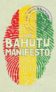 The Bahutu Manifesto
