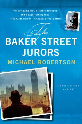 The Baker Street Jurors - Robertson, Michael