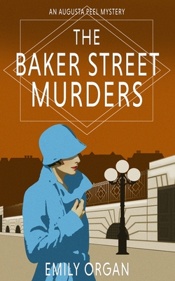The Baker Street Murders - Organ, Emily