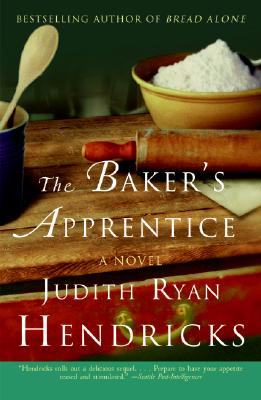 The Baker's Apprentice - Hendricks, Judith R