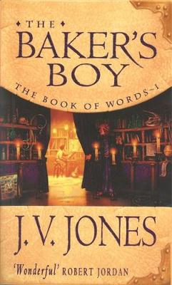 The Baker's Boy: Book 1 of the Book of Words - Jones, J V