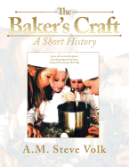 The Baker's Craft: A Short History
