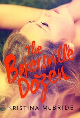 The Bakersville Dozen - McBride, Kristina