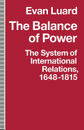 The Balance of Power: The System of International Relations, 1648-1815