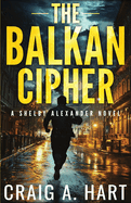 The Balkan Cipher